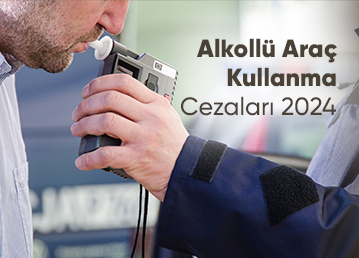 Alkollü Araç Kullanma Cezaları 2024 - Sigortaladim.com - Sigortaladim.com