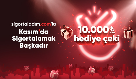 Kasım'da sigortalamak başkadır!
