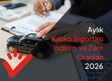 Aylık Kasko Sigortası İndirim ve Zam Oranları 2026